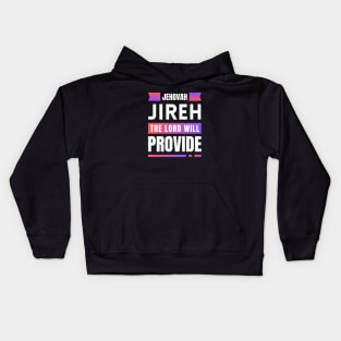 Jehovah Jireh The Lord Will Provide | Christian Kids Hoodie